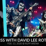 David Lee Roth and KISS - Kiss with David Lee Roth - Feb. 13, 2020 at Rupp Arena