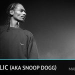 DJ Snoopadelic (aka Snoop Dogg ) - April 26, 2020 at Manchester Music Hall